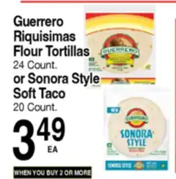 Superior Grocers Guerrero Riquisimas Flour Tortillas 24 Count or Sonora Style Soft Taco 20 Count offer