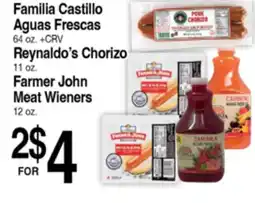 Superior Grocers Familia Castillo Aguas Frescas 64 oz. +CRV Reynaldo's Chorizo 11 oz. Farmer John Meat Wieners 12 oz offer