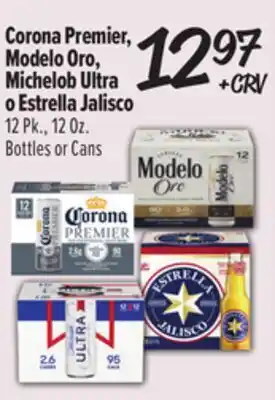 El Super Corona Premier, Modelo Oro, Michelob Ultra o Estrella Jalisco offer