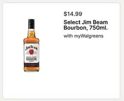 Walgreens Select Jim Beam Bourbon, 750ml offer