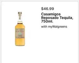 Walgreens Casamigos Reposado Tequila, 750ml offer