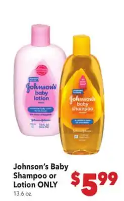 Vallarta Supermarkets Johnson's Baby Shampoo or Lotion ONLY offer