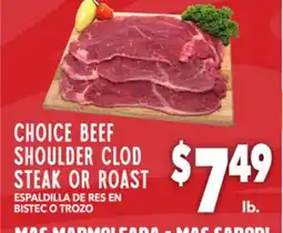 Vallarta Supermarkets CHOICE BEEF SHOULDER CLOD STEAK OR ROAST / ESPALDILLA DE RES EN BISTEC O TROZO offer