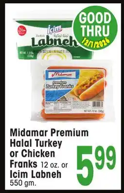 Jewel-Osco Midamar Premium Halal Turkey or Chicken Franks 12 oz. or Icim Labneh 550 gm offer