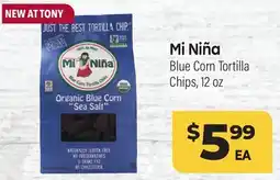 Tony’s Fresh Market Mi Niña Blue Corn Tortilla Chips offer
