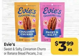Tony’s Fresh Market Evie's Sweet & Salty, Cinnamon Churro or Banana Bread Pecans offer