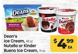 Tony’s Fresh Market Dean's Ice Cream or Nutella or Kinder Bueno Ice Cream offer