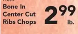 Eurofresh Market Fresh Bone In Center Cut Ribs Chops offer