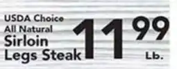Eurofresh Market USDA Choice All Natural Sirloin Legs Steak offer