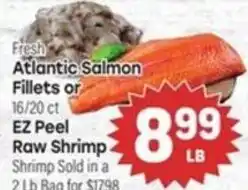 Tony’s Fresh Market Fresh Atlantic Salmon Fillets or EZ Peel Raw Shrimp offer