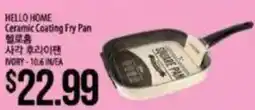 Hmart Hello Home ceramic coating fry pan offer