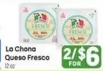 Tony’s Fresh Market La Chona Queso Fresco offer