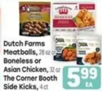 Tony’s Fresh Market Dutch Farms Meatballs or Asian Chicken Side Kicks offer