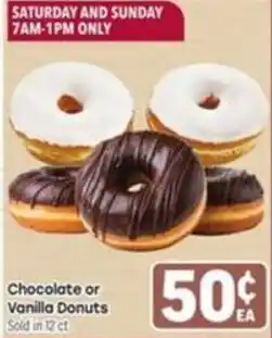 Tony’s Fresh Market Chocolate or Vanilla Donuts offer