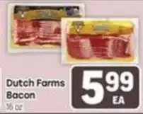 Tony’s Fresh Market Dutch Farms Bacon offer
