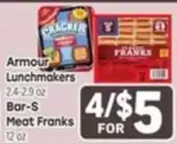 Tony’s Fresh Market Armour Lunchmakers Bar-S Meat Franks offer