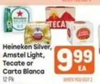 Tony’s Fresh Market Heineken Silver, Amstel Light, Tecate or Carta Blanca offer