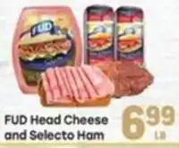 Tony’s Fresh Market Fud Head Cheese and Selecto Ham offer