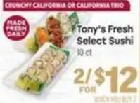 Tony’s Fresh Market Tony's Fresh Select Sushi offer
