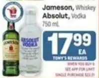 Tony’s Fresh Market Jameson, Whiskey, Absolut, Vodka offer
