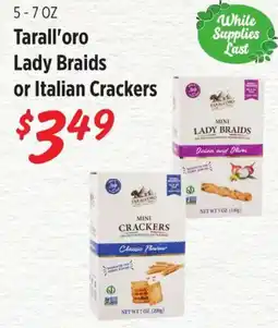 Rouses Tarall'oro lady braids or italian crackers offer