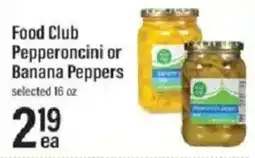 Lowes Foods Food Club Pepperronicini or Banana Peppers offer