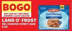 Sedano's Land o' Frost deli shaved honey ham offer
