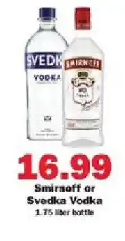 Schnucks Smirnoff or Svedka Vodka offer