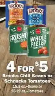 Schnucks Brooks Chili Beans or Schnucks Tomatoes offer