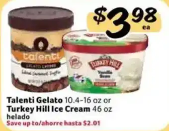 Talenti Gelato or Turkey Hill Ice Cream