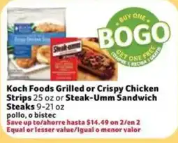 Fresco y Más Koch Foods Grilled or Crispy Chicken Strips or Steak-Umm Sandwich Steaks offer