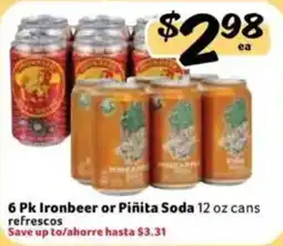 Fresco y Más Ironbeer or Piñita Soda offer