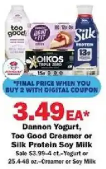Schnucks Dannon Yogurt or Too Good Creamer or Silk Protein Soy Milk offer