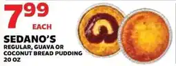 Sedano's Sedano's bread pudding offer