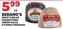 Sedano's Sedano's sweet ham or cooked pork offer