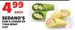 Sedano's Sedano's ham & cheese or tuna wrap offer