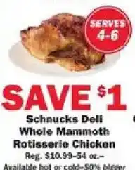 Schnucks Schnucks Deli Whole Mammoth Rotisserie Chicken offer