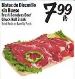 El Super Bistec de Diezmillio Fresh Boneless Beef Chuck Roll Steak offer