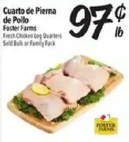 El Super Foster Farms fresh chicken leg quarters offer