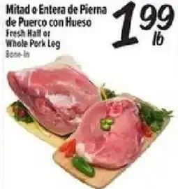 El Super Fresh Half or Whole Pork Leg offer
