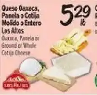 El Super Los Altos Queso Oaxaca, Panela or Cotija offer