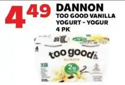 Sedano's Dannon too good vanilla yogurt offer
