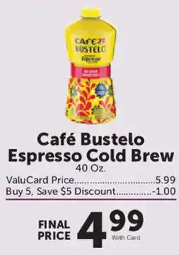 Food City Café Bustelo Espresso Cold Brew offer