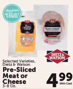Food City Dietz & Watson Pre-Sliced Meat or Cheese offer
