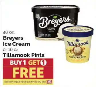 Breyers Ice Cream or Tillamook Pints