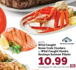 Harris Teeter Alaska Seafood Wild Caught Snow Crab Clusters or Wild Caught Alaska Sockeye Salmon Fillets offer