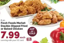 Harris Teeter Fresh Foods Market Double-Dipped Fried or Baked Chicken offer