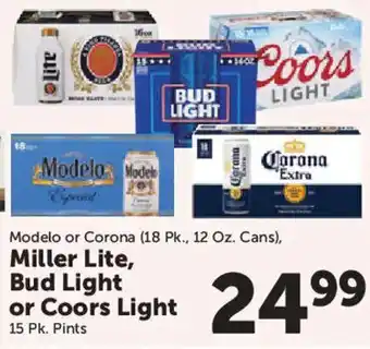 Modelo or Corona, Miller Lite, Bud Light or Coors Light
