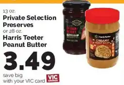 Harris Teeter Private Selection Preserves or Harris Teeter Peanut Butter offer