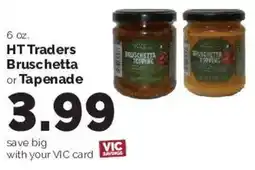 Harris Teeter HT Traders Bruschetta or Tapenade offer